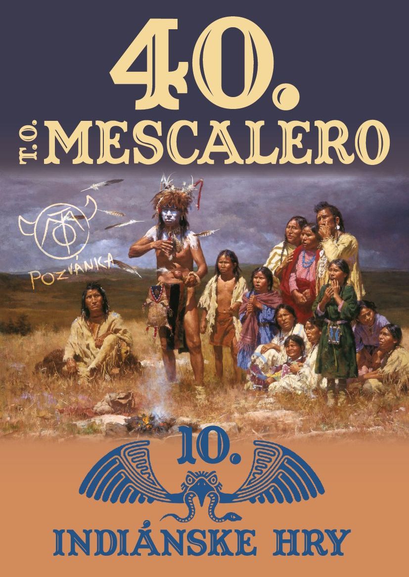 10. Indiánske hry pri príležitosti 40. výročia T.O. MESCALERO