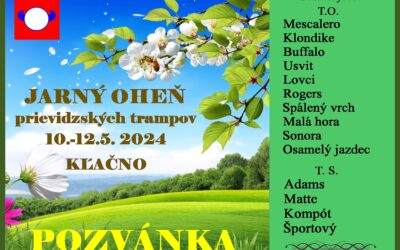 Jarný oheň Prievidzských trampov 10 – 12 05.2024 Klačno