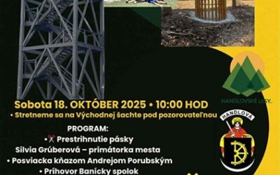 Slavnostné otvorenie – Lesná Pozorovateľňa, Útulňa, Náučný Chodník. Sobota 18.10.2025 Handlová