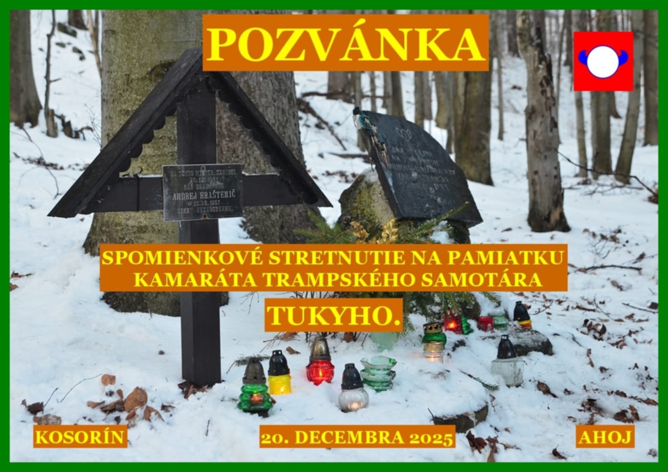 Spomienkové stretnutie na pamiatku kamaráta trampského samotára Tukyho. Kosorín 20.12.2025