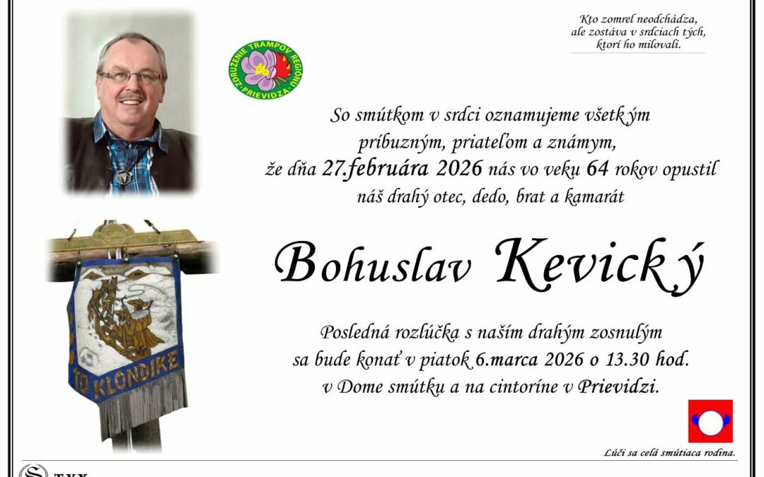 Na posledný vander odišiel náš kamarát a člen ZTR-P Bohuslav,,Heky,,Kevický z T.O. Klondike