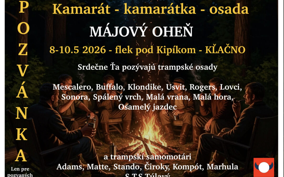 Májový oheň – Klačno pod Kipíkom 8. – 10. 05. 2026