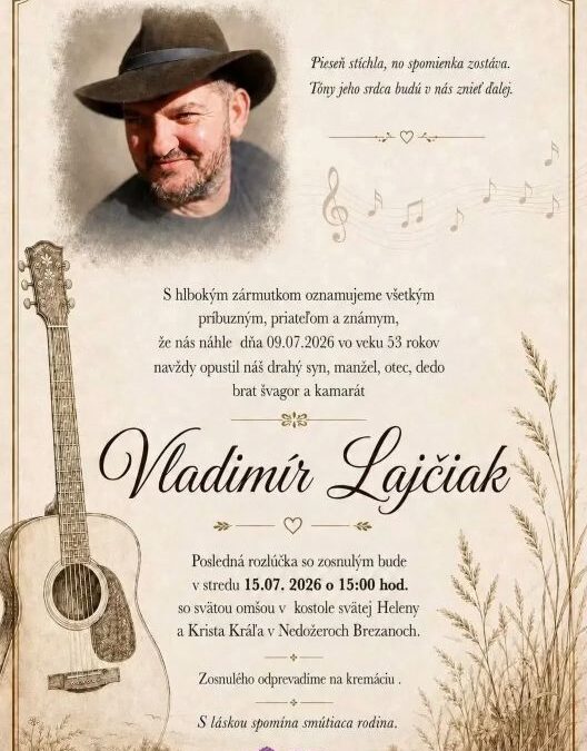 Odišiel náš kamarát a muzikant Vladimír – Vrabčo – Lajčiak